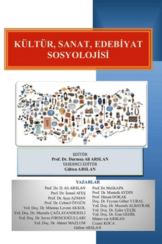 Kültür, Sanat, Edebiyat Sosyolojisi Ali Arslan