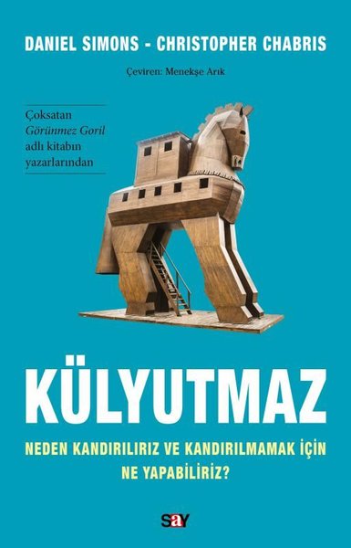 Kulyutmaz - Neden Kandırılırız ve Kandırılmamak İçin Ne Yapabiliriz? C