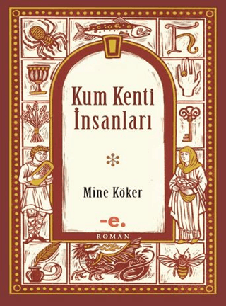 Kum Kenti İnsanları Mine Köker