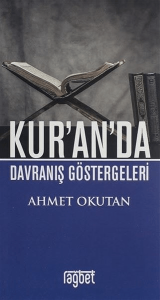 Kur'an'da Davranış Göstergeleri Ahmet Okutan