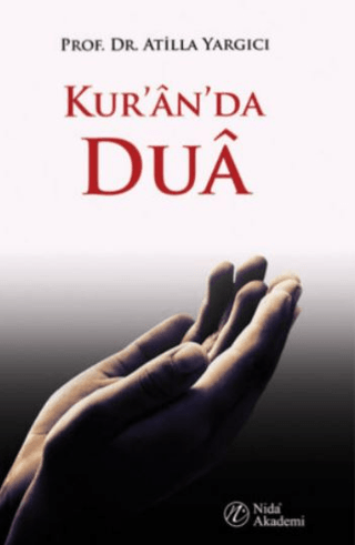 Kur’an’da Dua Atilla Yargıcı