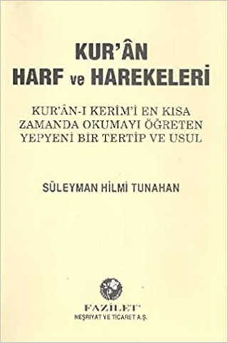 Kur\'an Harf ve Hareketleri Süleyman Hilmi Tunahan