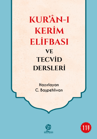 Kur’an-ı Kerim Elifbası ve Tecvid Dersleri C. Başpehlivan