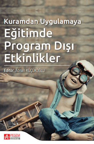 Kuramdan Uygulamaya Eğitimde Program Dışı Etkinlikler Kolektif