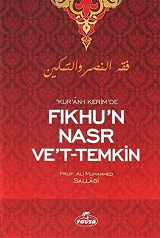 Kur'an-ı Kerim'de Fıkhu'n Nasr Ve't- Temkin (Ciltli) Ali Muhammed Sall