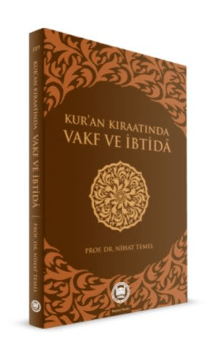 Kuran Kıraatında Vakf ve İbtida %25 indirimli Nihat Temel