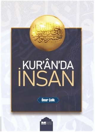 Kur'an'da İnsan Ömer Çelik