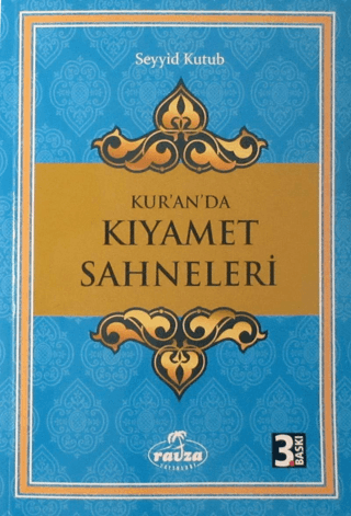 Kur'an'da Kıyamet Sahneleri Seyyid Kutub