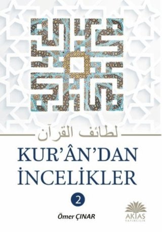 Kur'an'dan İncelikler 2. Cilt Ömer Çınar