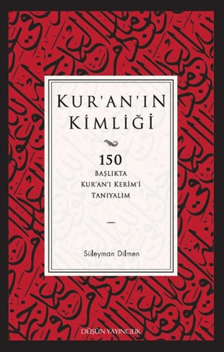 Kur'an'ın Kimliği Süleyman Dilmen