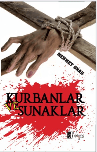 Kurbanlar ve Sunaklar Mehmet Onar