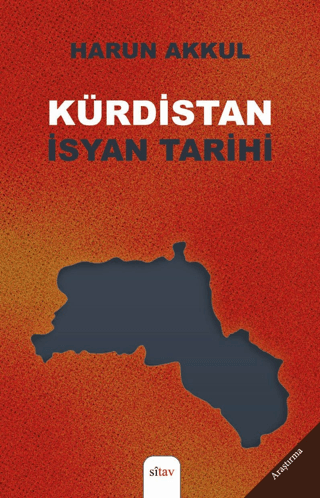 Kürdistan İsyan Tarihi Harun Akkul