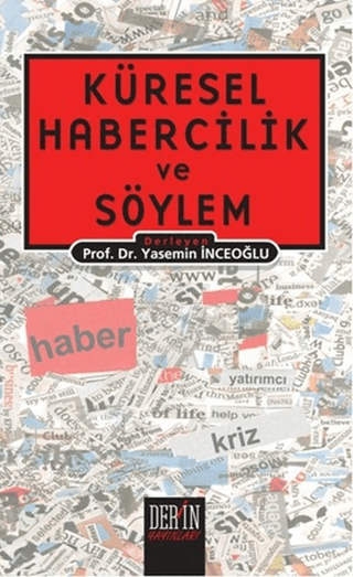 Küresel Habercilik ve Söylem