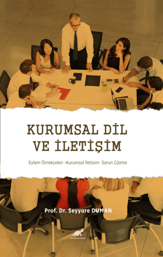 Kurumsal Dil ve İletişim Eylem Örnekçeleri - Kurumsal İletişim - Sorun