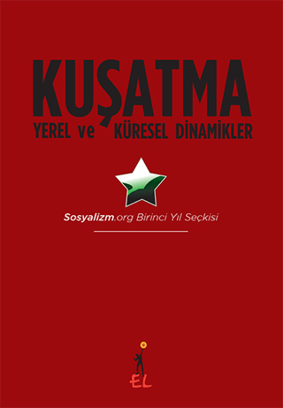 Kuşatma Yerel ve Küresel Dinamikler Kolektif