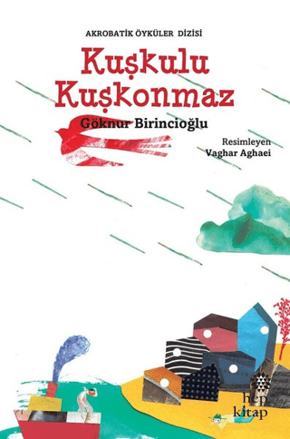 Kuşkulu Kuşkonmaz Göknur Birincioğlu