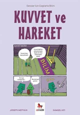 Kuvvet ve Hareket - Gençler İçin Çizgilerle Bilim Joseph Midthun