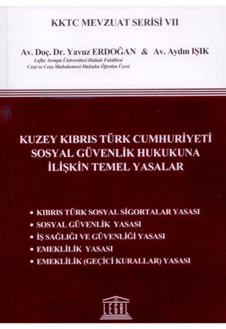 Kuzey Kıbrıs Türk Cumhuriyeti Sosyal Güvenlik Hukukuna İlişkin Temel Y