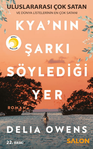 Kya'nın Şarkı Söylediği Yer Delia Owens