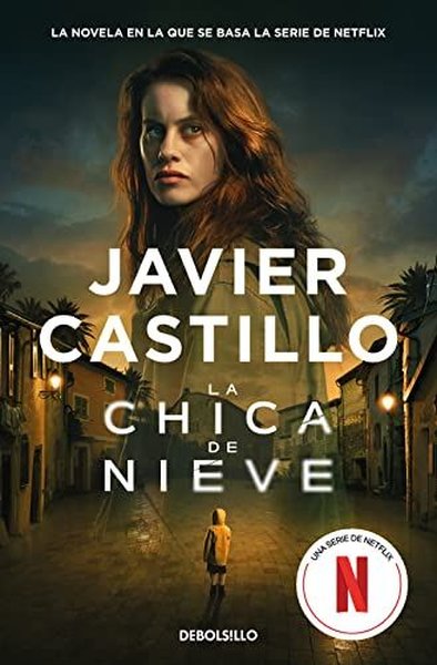 La chica de nieve Javier Castillo