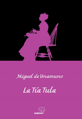 La Tia Tula - İspanyolca Miguel de Unamuno