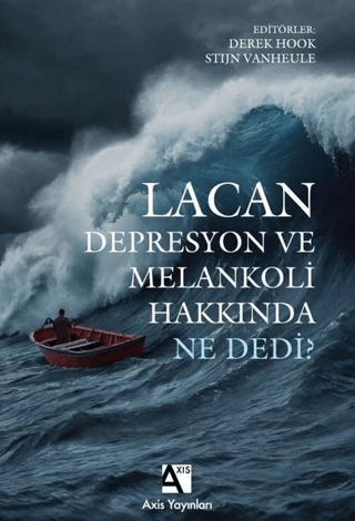 Lacan Depresyon ve Melankoli Hakkında Ne Dedi? Kolektif