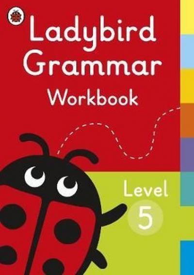 Ladybird Grammar Workbook Level 5 (Ladybird Grammar Workbooks) Nill