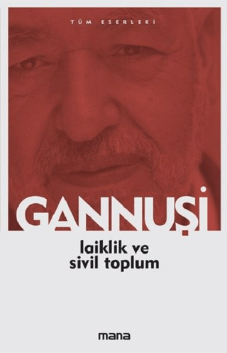 Laiklik ve Sivil Toplum %25 indirimli Raşit El Gannuşi