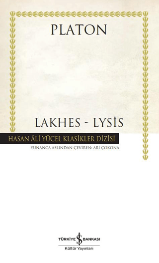 Lakhes-Lysis - Hasan Ali Yücel Klasikler Platon