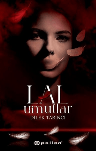 Lal Umutlar Dilek Tarıncı