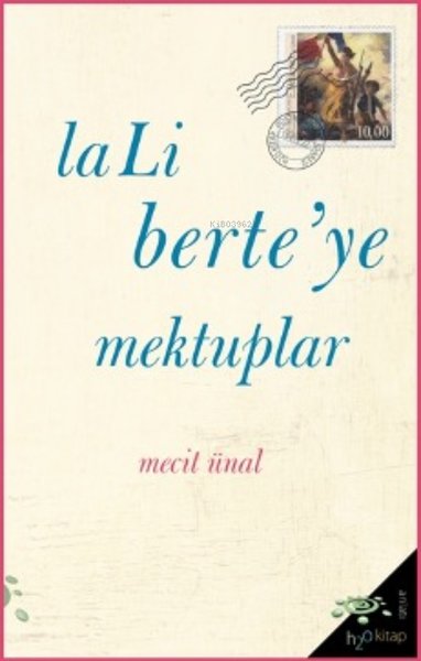 LaLi Berte'ye Mektuplar Mecit Ünal