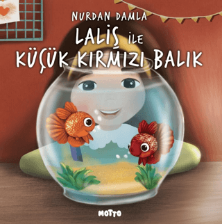 Laliş ile Küçük Kırmızı Balık Nurdan Damla