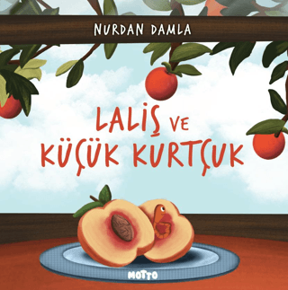 Laliş ve Küçük Kurtçuk Nurdan Damla