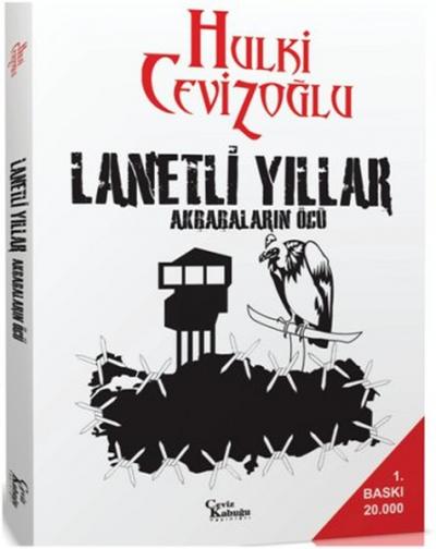 Lanetli Yıllar Hulki Cevizoğlu