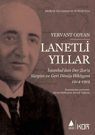 Lanetli Yıllar: İstanbul'dan Der Zor'a Sürgün ve Geri Dönüş Hikayem 19