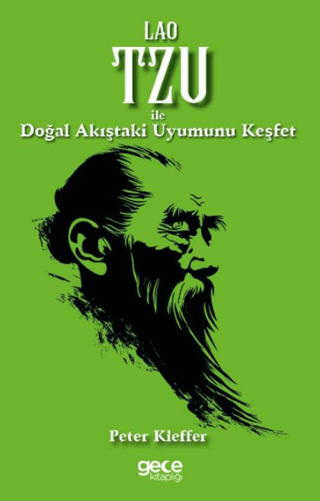 Lao Tzu İle Doğal Akıştaki Uyumunu Keşfet Peter Kieffer