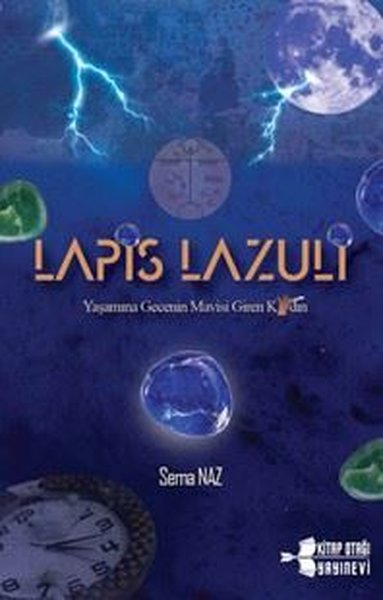 Lapis Lazuli - Yaşamına Gecenin Mavisi Giren Kadın Sema Naz