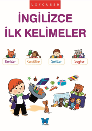 Larousse - İngilizce İlk Kelimeler Agnes Besson