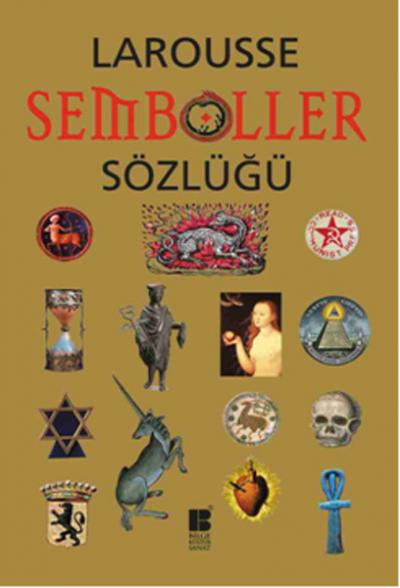 Larousse Semboller Sözlüğü (Ciltli) Nanon Gardin