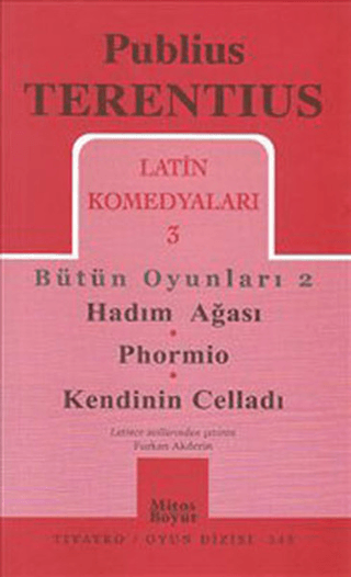 Latin Komedyaları 3 - Hadım Ağası-Phormio-Kendinin Celladı %25 indirim