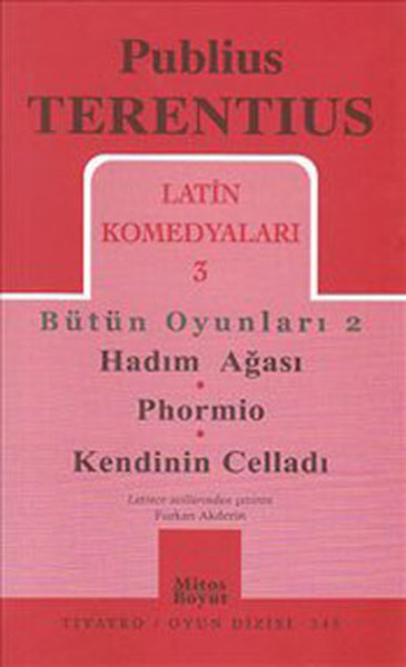 Latin Komedyaları 3 - Hadım Ağası-Phormio-Kendinin Celladı %25 indirim