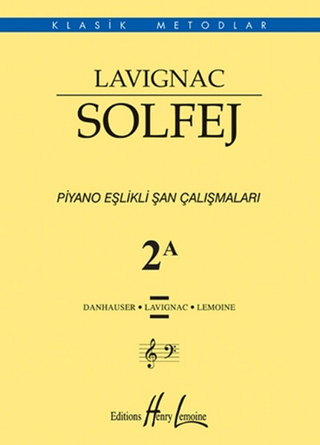 Lavignac Solfej Piyano Eşlikli Şan Çalışmaları 2A %22 indirimli Henry 