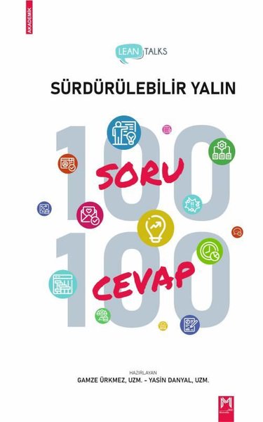 Lean Talks Sürdürülebilir Yalın 100 Soru 100 Cevap Kolektif