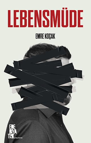 Lebensmüde Emre Koçak