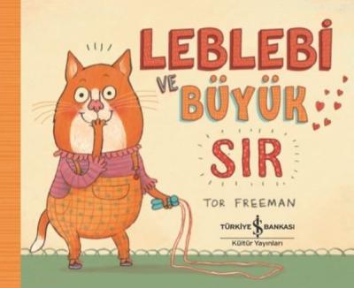 Leblebi ve Büyük Sır Tor Freeman