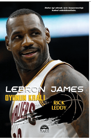 Lebron James Oyunun Kralı Rick Leddy