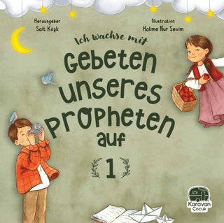 Leh Wachse Mit Gebeten Unseres Propheten Auf 1 Sait Köşk