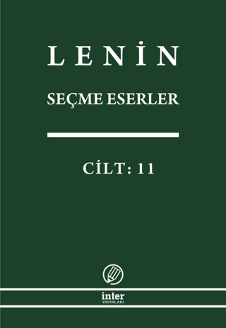 Lenin Seçme Eserler Cilt: 11 Vladimir İlyiç Lenin