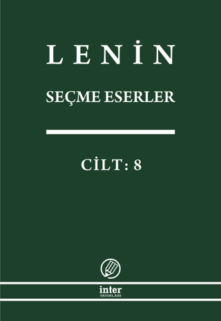 Lenin Seçme Eserler Cilt: 8 Vladimir İlyiç Lenin