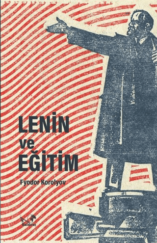 Lenin ve Eğitim - İmzalı Fyodor Korolyov